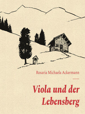 cover image of Viola und der Lebensberg (ungekürzt)